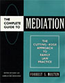 The Complete Guide to Mediation