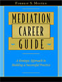The Mediation Career Guide